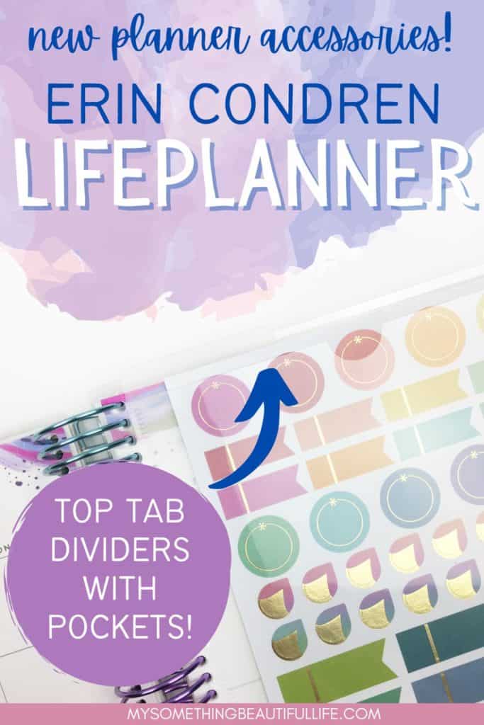 image of open erin condren life planner with customizable dashboard with top tabs. Inside pocket of dashboard is a sheet of colorful planner stickers